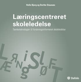 Læringscentreret skoleledelse af Dorthe Staunæs