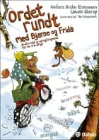 Ordet rundt med Bjarne og Frida af Lisbeth Glerup","Anders Bruhn Kristensen