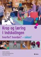 Krop og læring i indskolingen - sådan!