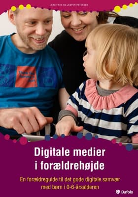 Digitale medier i forældrehøjde af Jesper Petersen