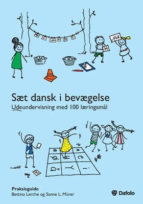 Sæt dansk i bevægelse af Sanne L. Mürer