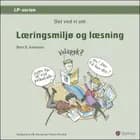 Det ved vi om - Læringsmiljø og læsning