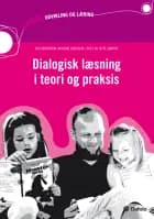Dialogisk læsning i teori og praksis