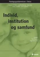 Individ, institution og samfund