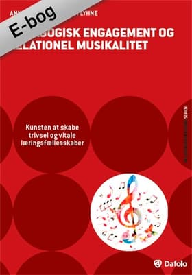 Pædagogisk engagement og relationel musikalitet af Anne Linder