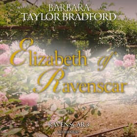 Elizabeth af Ravenscar af Barbara Taylor Bradford