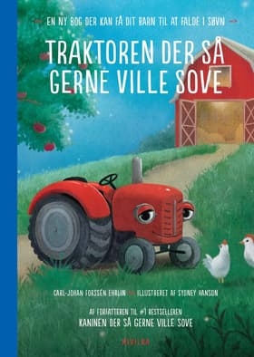 Traktoren der så gerne ville sove af Carl-Johan Forssén Ehrlin