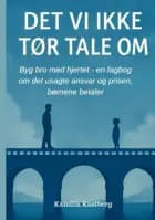 Det vi ikke tør tale om!