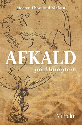 Afkald på Almagten af Thomas Vilhelm