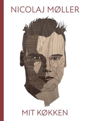 Nicolaj Møller - Mit køkken af Espen Eik Rasmussen