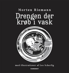 Drengen der krøb i vask af Morten Riemann