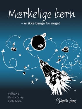 Mærkelige børn af Dorte Schou