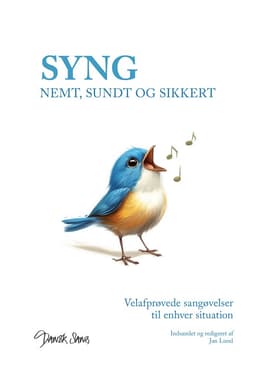 Syng Nemt, Sundt og Sikkert af Jan Lund