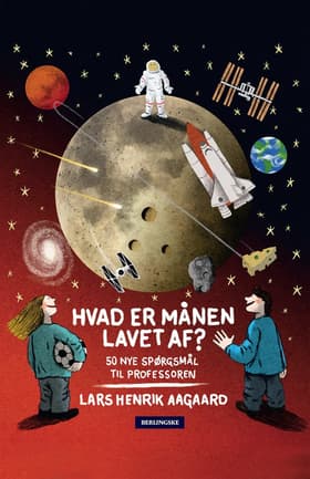 Hvad er månen lavet af? af Lars Henrik Aagaard