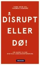 Disrupt eller dø