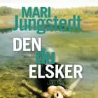 Den du elsker