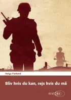 Bliv hvis du kan, rejs hvis du må