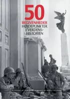 50 begivenheder