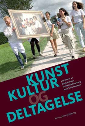 Kunst, kultur og deltagelse af Birgit Eriksson