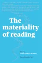 The Materiality of reading