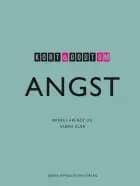 Kort & godt om ANGST