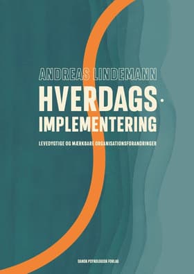 Hverdagsimplementering af Andreas Lindemann