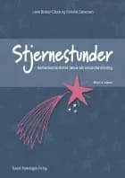 Stjernestunder - helhedsorienteret læse-skriveundervisning