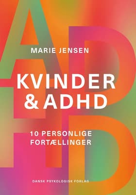 Kvinder & ADHD af Marie Jensen