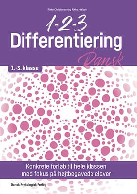 1-2-3 Differentiering - Dansk 1.-3. klasse af Rikke Christensen