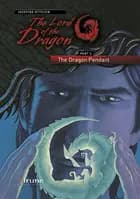 The Lord of the Dragon 4. The Dragon Pendant