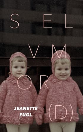 Selv mor(d) af Jeanette Fugl