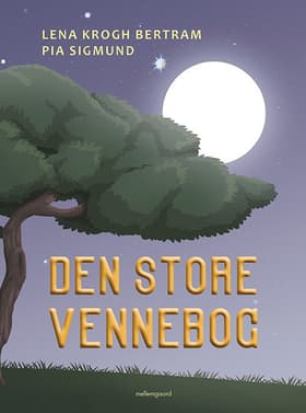 Den store vennebog af Lena Krogh Bertram