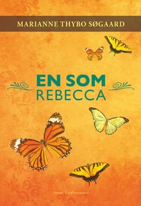 En som Rebecca af Marianne Thybo Søgaard