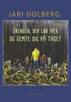 Drengen, der løb væk og gemte sig på taget