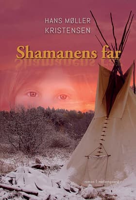 Shamanens far af Hans Møller Kristensen