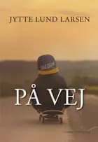 På vej