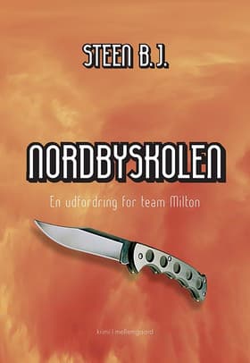 Nordbyskolen af Steen B. J.