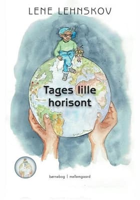 Tages lille Horisont af Lene Lehnskov
