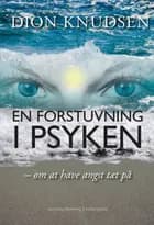 En forstuvning i psyken