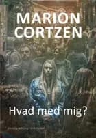Hvad med mig?