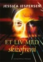 Et liv med skizofreni