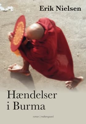Hændelser i Burma af Erik Nielsen