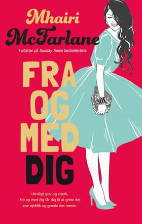 Fra og med dig af Mhairi McFarlane