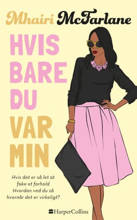 Hvis bare du var min af Mhairi McFarlane