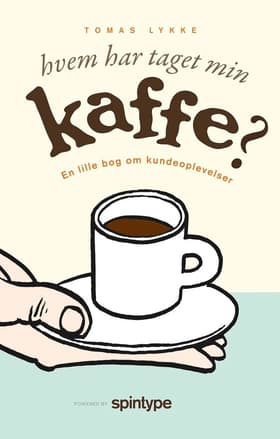 Hvem har taget min kaffe? af Tomas Lykke
