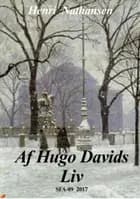 Af Hugo Davids liv af Henri Nathansen