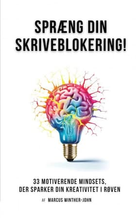 Spræng din skriveblokering af Marcus Winther-John