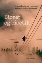 Bioret og bioetik