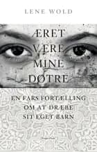 Æret være mine døtre