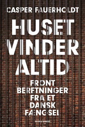 Huset vinder altid af Casper Fauerholdt
